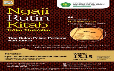 Ngaji Rutin Kitab Ta'lim Muta'alim: Bersama Kyai Muhammad Wahadi Munsir